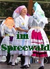 Veranstaltungen im Spreewald